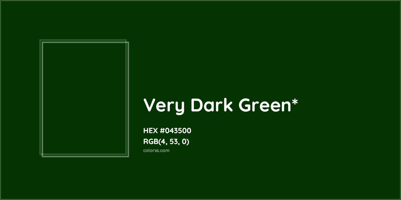HEX #043500 Color Name, Color Code, Palettes, Similar Paints, Images