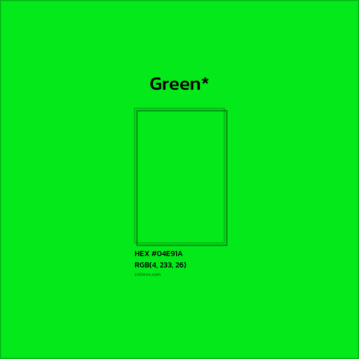 #04E91A hex color. RGB, RYB, CMYK, HSL, HSV codes and color conversions. Matching color names, palettes, paints.