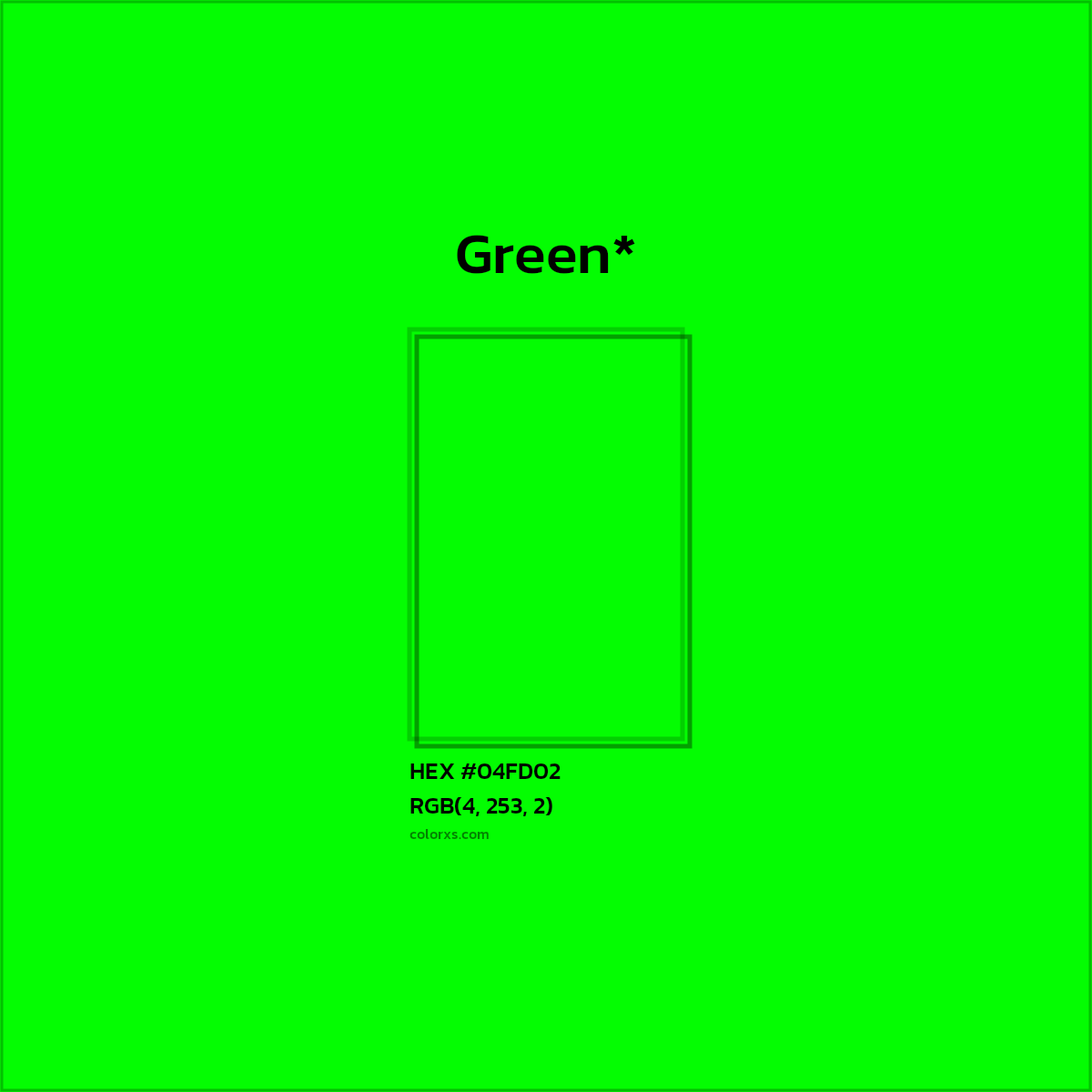 HEX #04FD02 Color Name, Color Code, Palettes, Similar Paints, Images