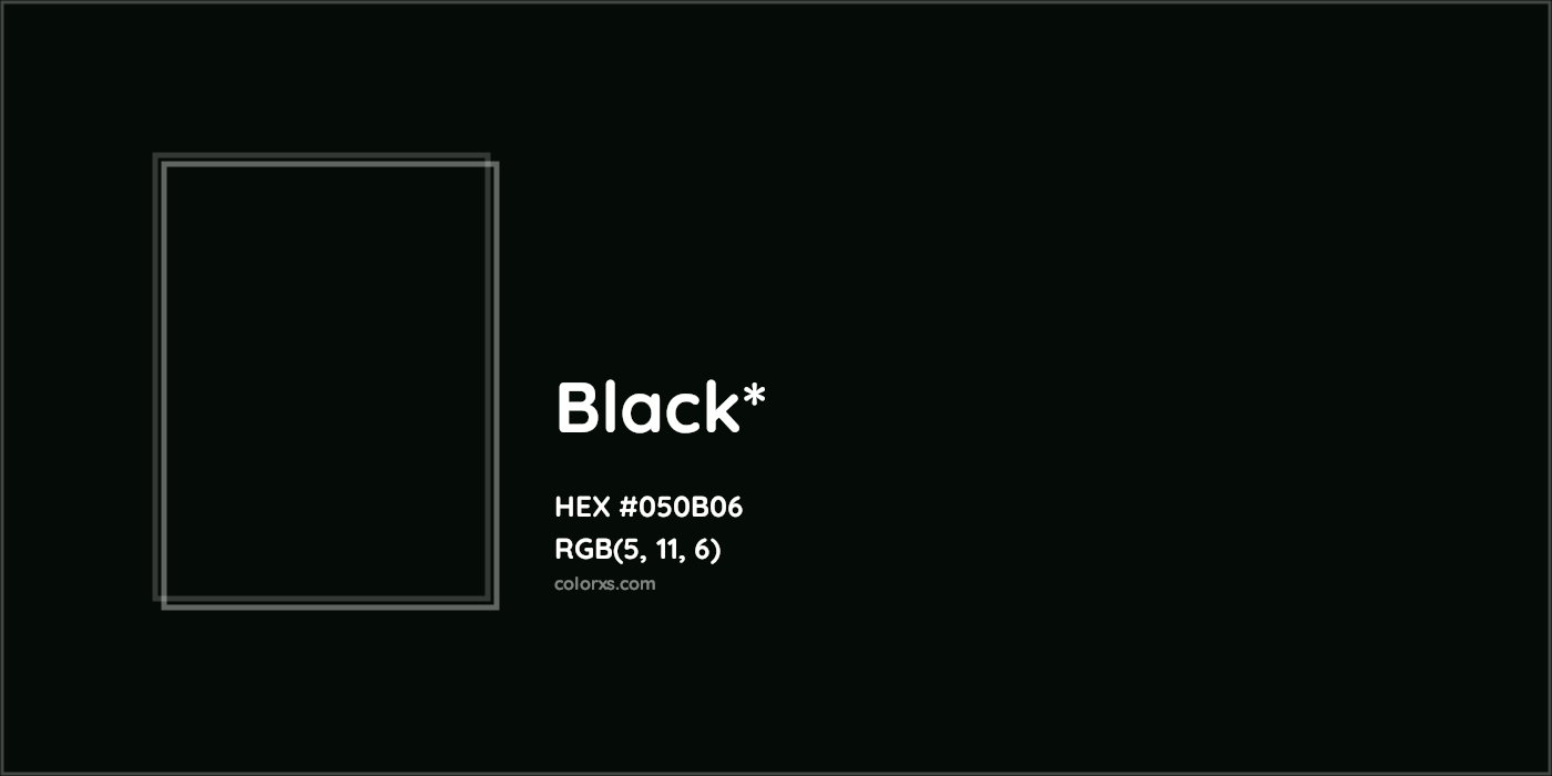 HEX #050B06 Color Name, Color Code, Palettes, Similar Paints, Images