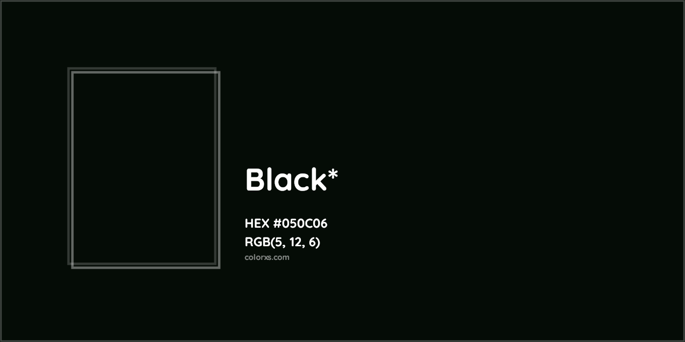 HEX #050C06 Color Name, Color Code, Palettes, Similar Paints, Images