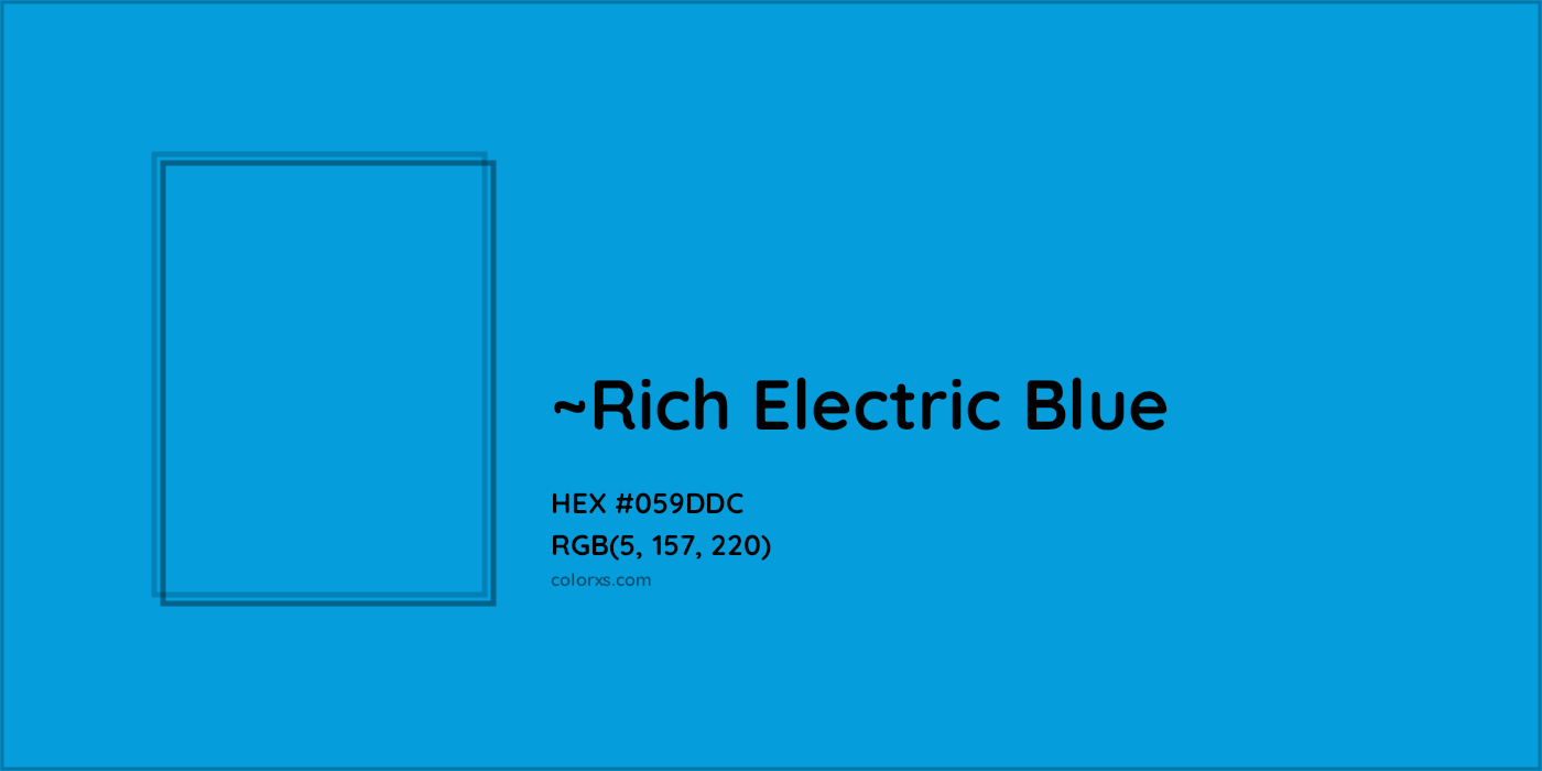HEX #059DDC Color Name, Color Code, Palettes, Similar Paints, Images