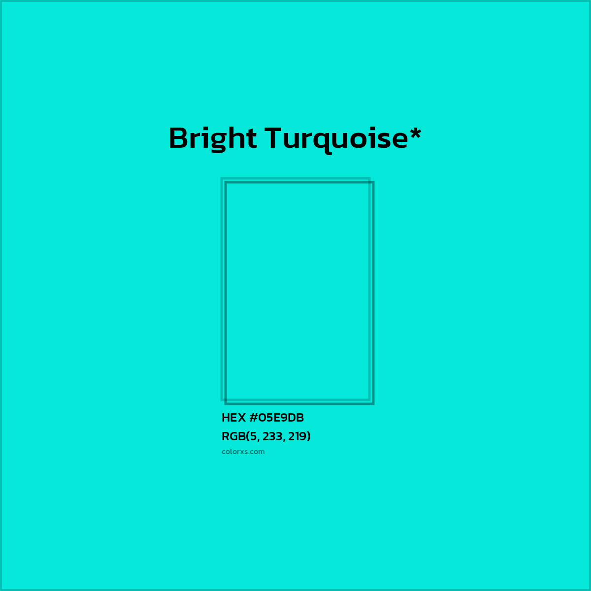 HEX #05E9DB Color Name, Color Code, Palettes, Similar Paints, Images