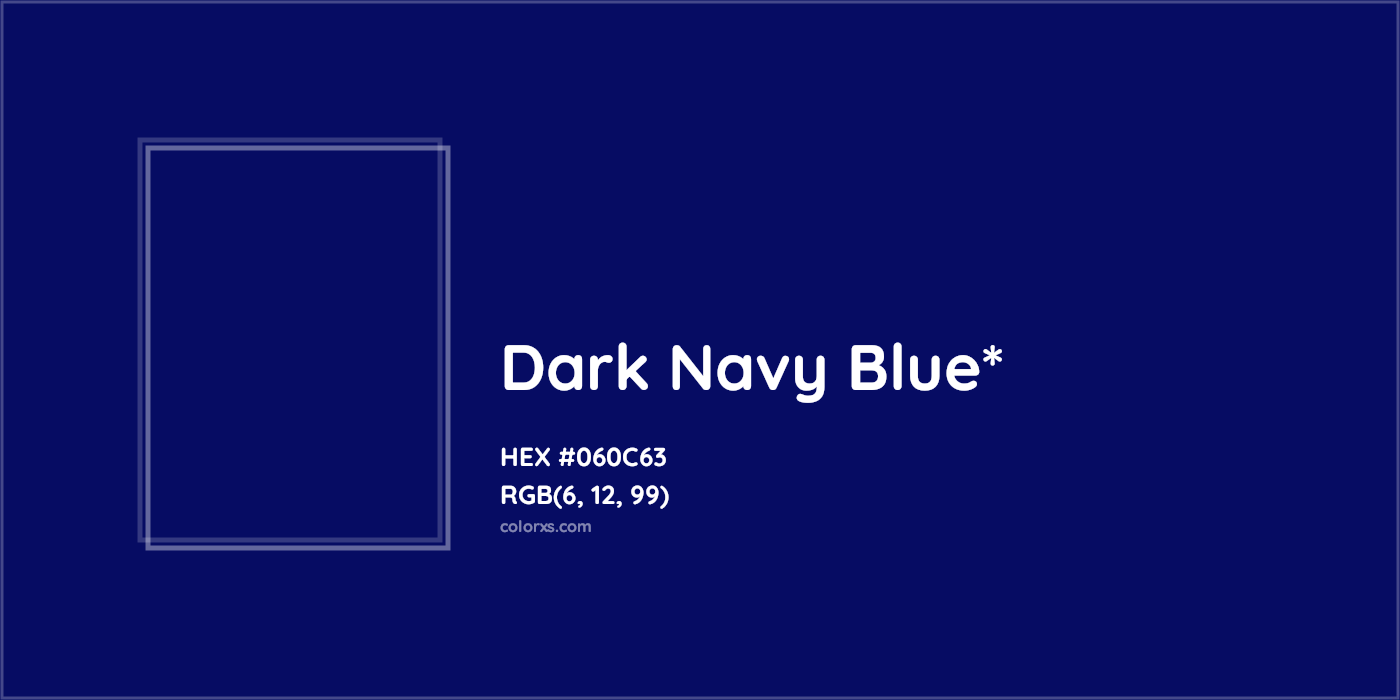 HEX #060C63 Color Name, Color Code, Palettes, Similar Paints, Images