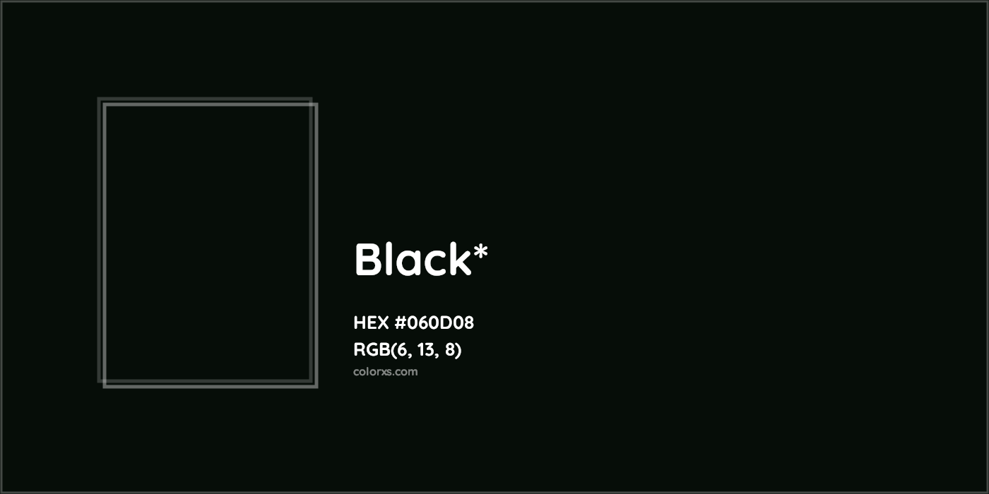 HEX #060D08 Color Name, Color Code, Palettes, Similar Paints, Images