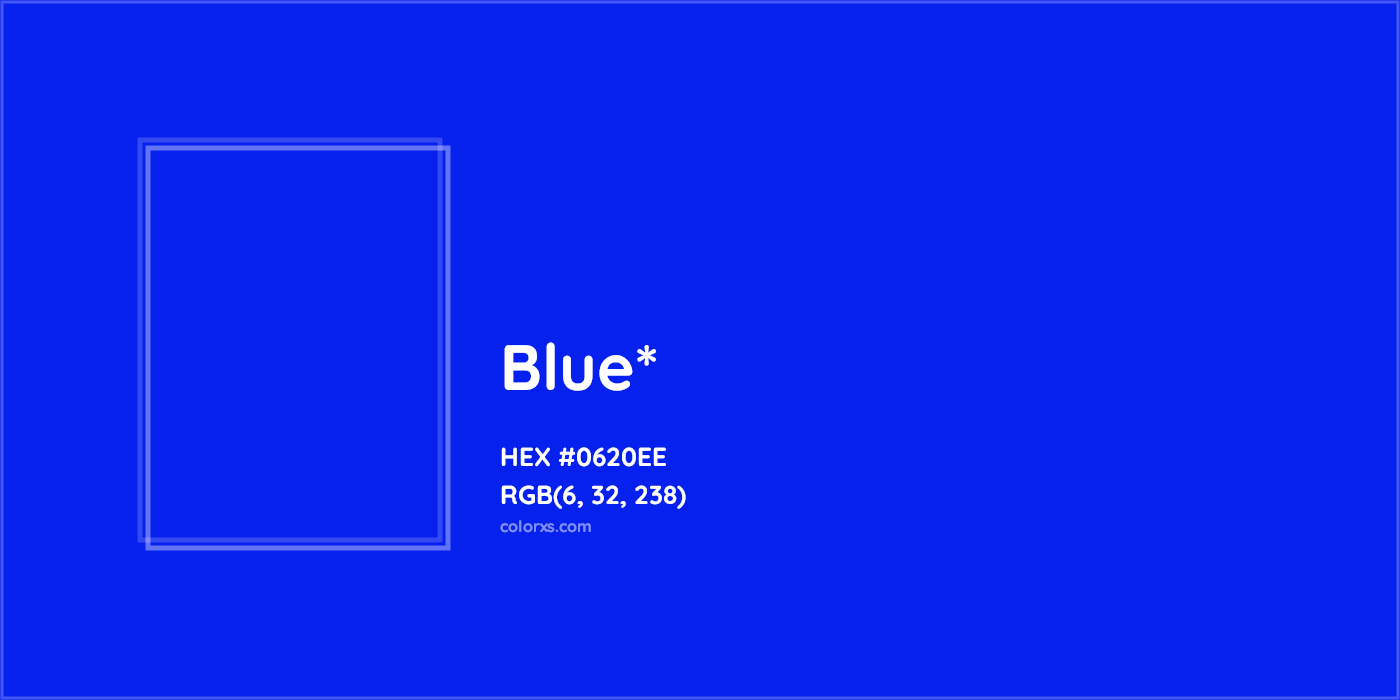 HEX #0620EE Color Name, Color Code, Palettes, Similar Paints, Images