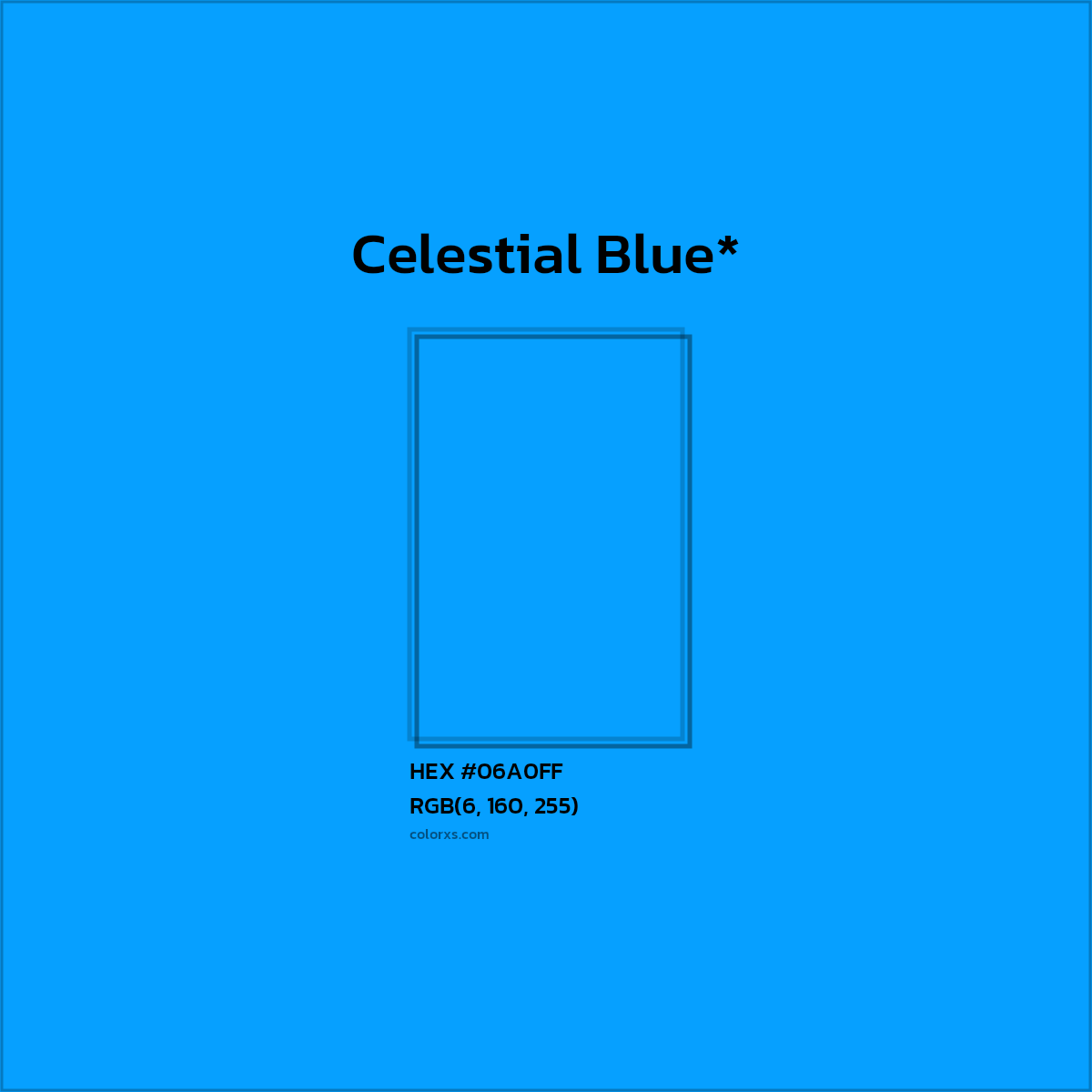HEX #06A0FF Color Name, Color Code, Palettes, Similar Paints, Images