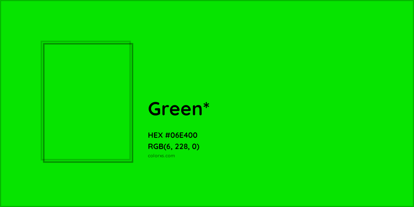 HEX #06E400 Color Name, Color Code, Palettes, Similar Paints, Images