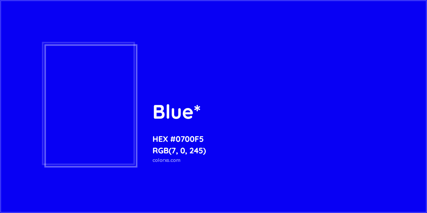 HEX #0700F5 Color Name, Color Code, Palettes, Similar Paints, Images