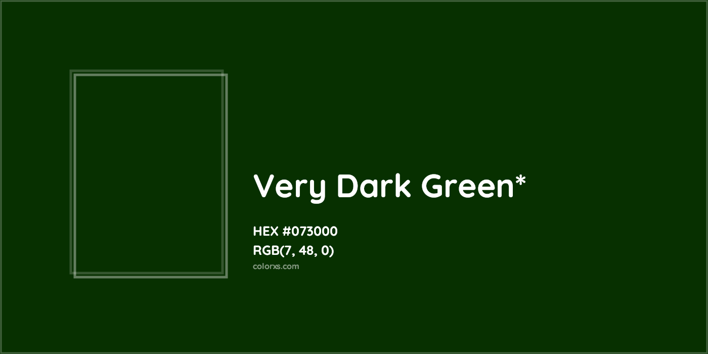 HEX #073000 Color Name, Color Code, Palettes, Similar Paints, Images