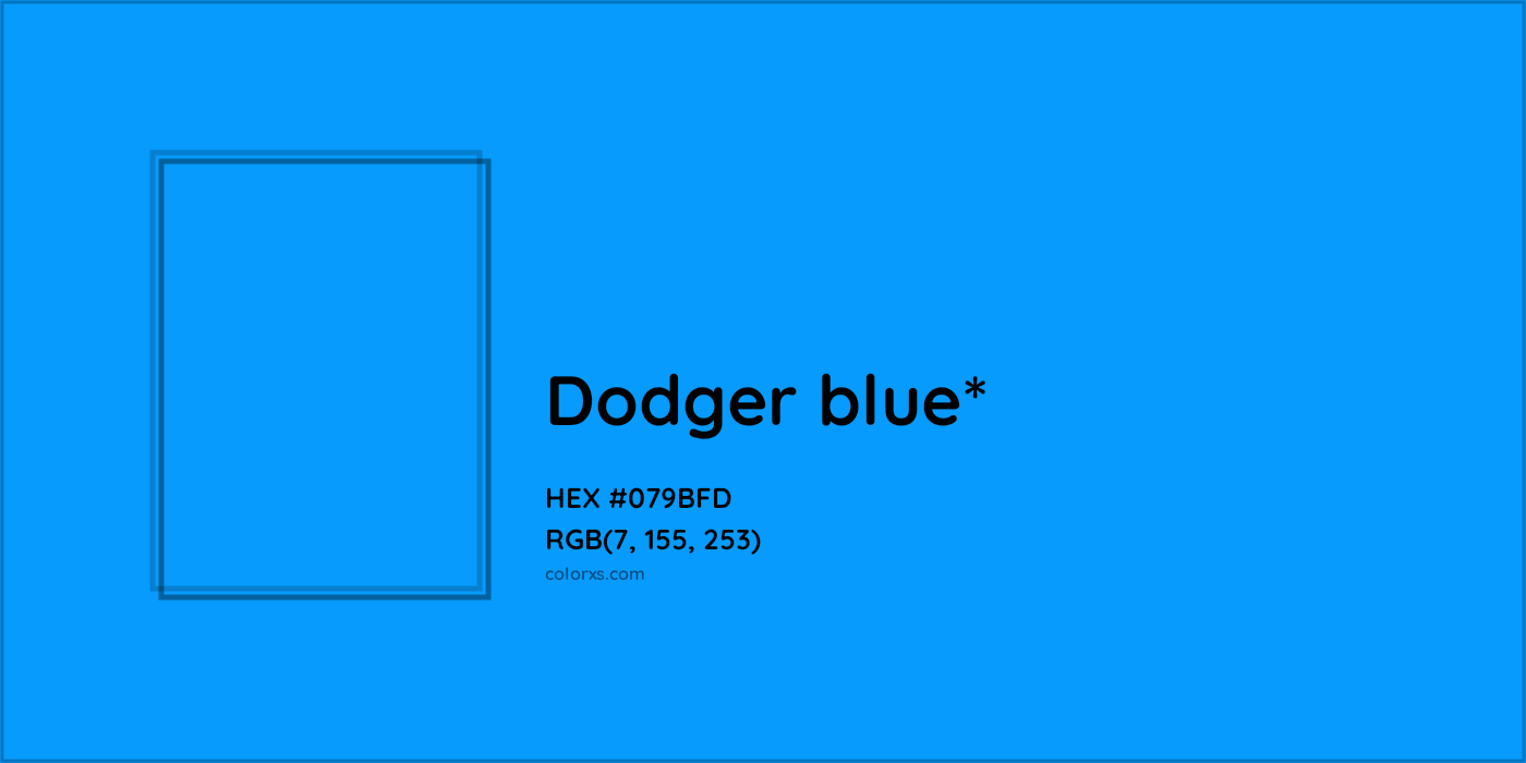 HEX #079BFD Color Name, Color Code, Palettes, Similar Paints, Images