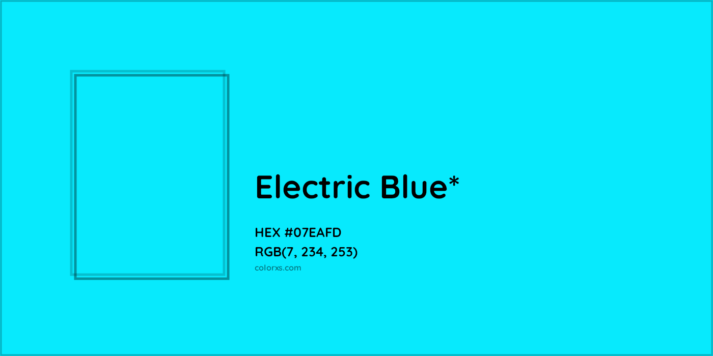 HEX #07EAFD Color Name, Color Code, Palettes, Similar Paints, Images