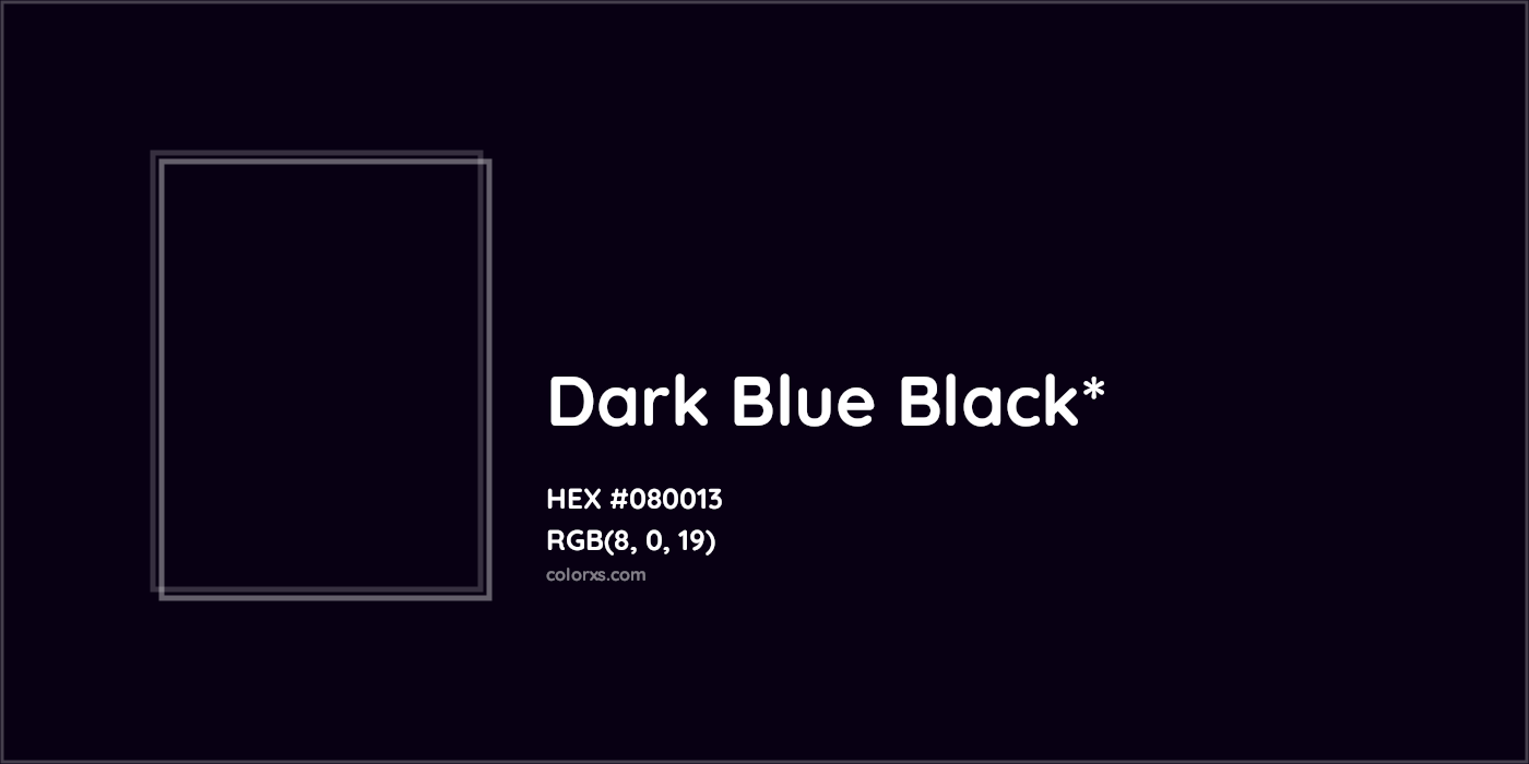 HEX #080013 Color Name, Color Code, Palettes, Similar Paints, Images