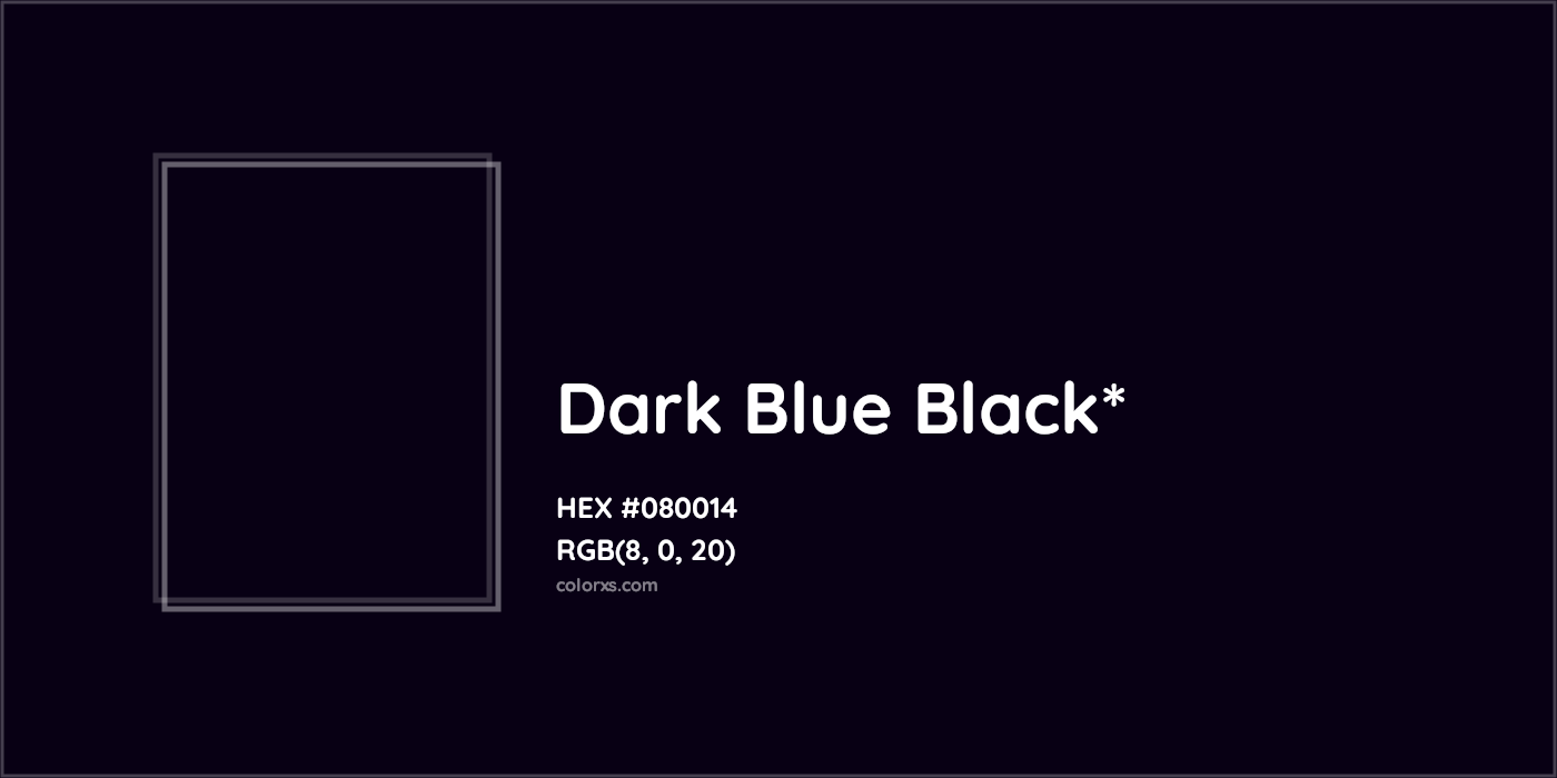 HEX #080014 Color Name, Color Code, Palettes, Similar Paints, Images