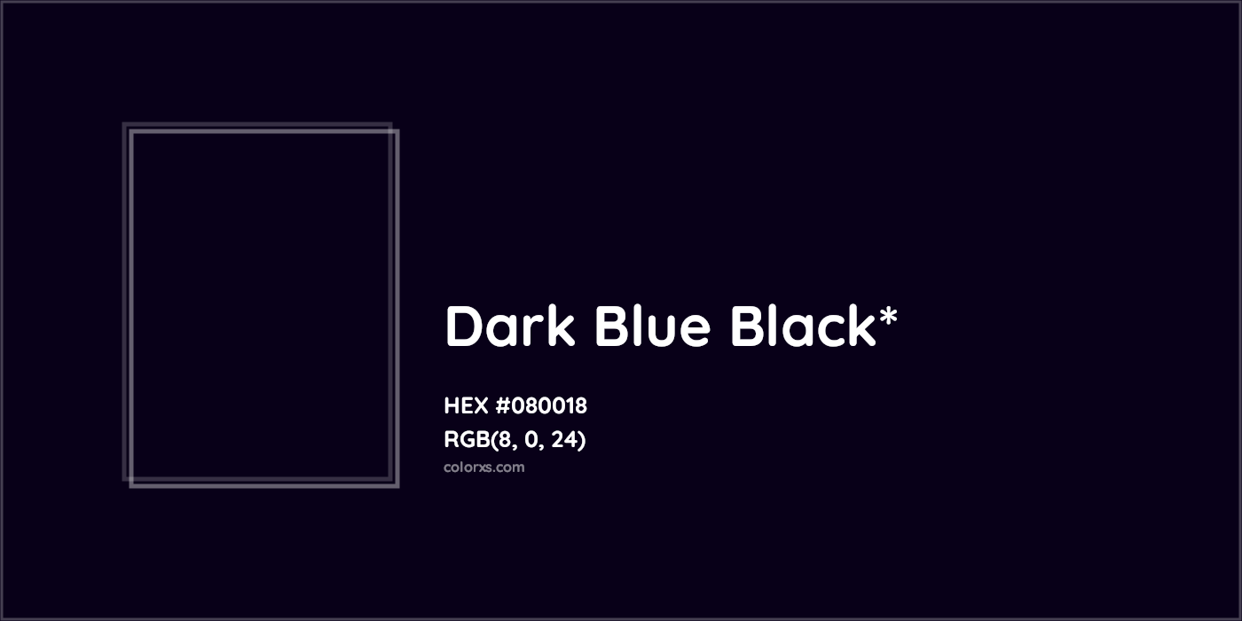 HEX #080018 Color Name, Color Code, Palettes, Similar Paints, Images