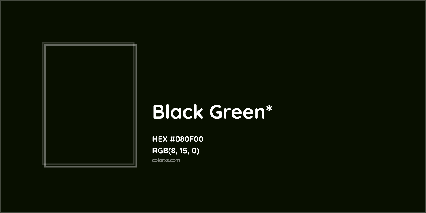 HEX #080F00 Color Name, Color Code, Palettes, Similar Paints, Images