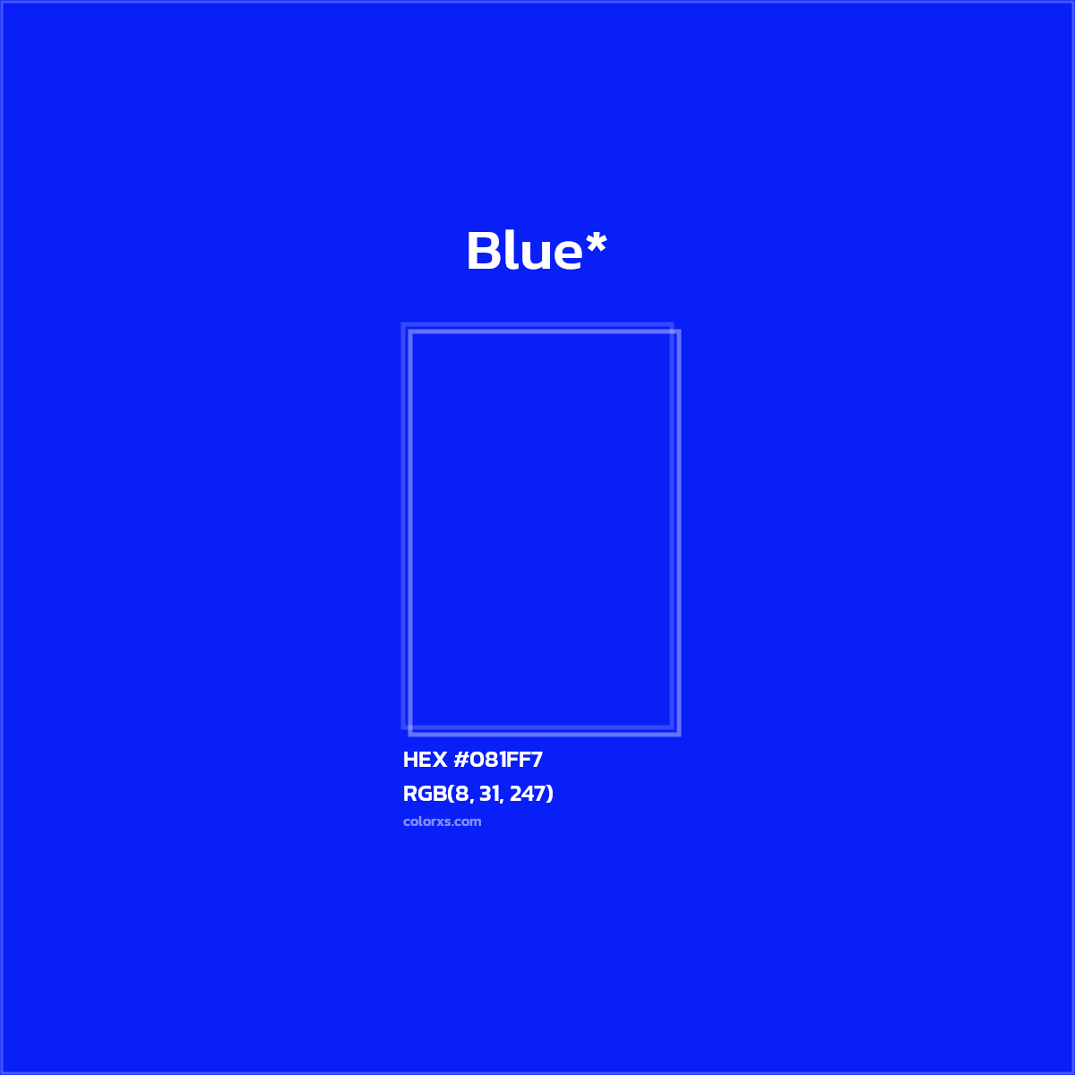 HEX #081FF7 Color Name, Color Code, Palettes, Similar Paints, Images