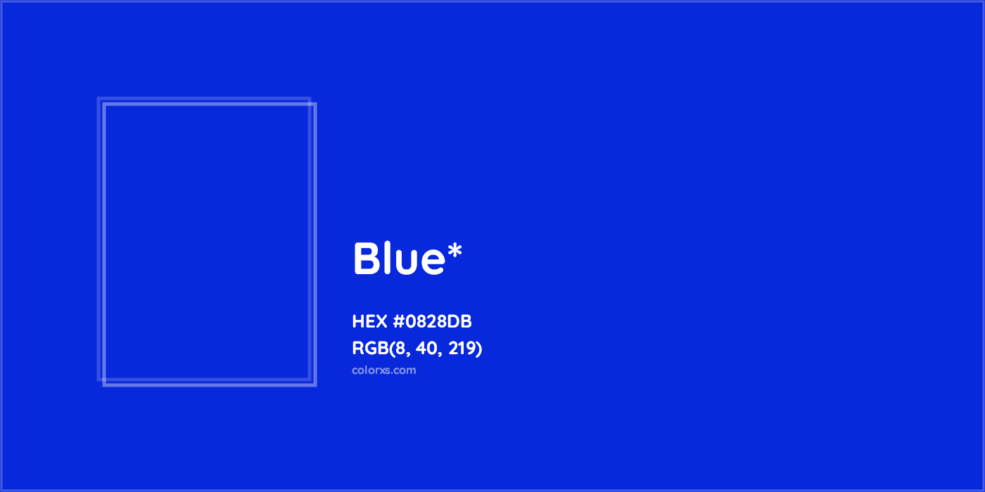 HEX #0828DB Color Name, Color Code, Palettes, Similar Paints, Images