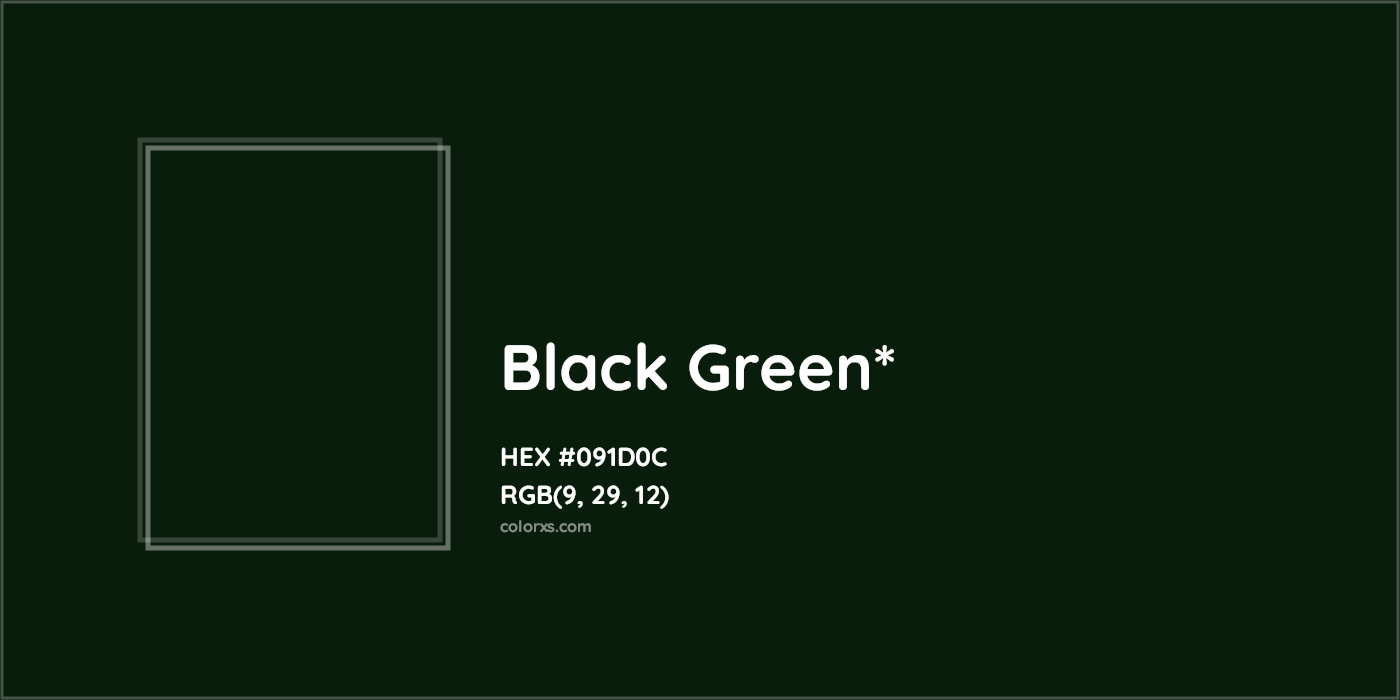 HEX #091D0C Color Name, Color Code, Palettes, Similar Paints, Images