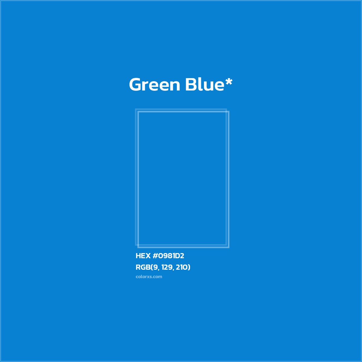 HEX #0981D2 Color Name, Color Code, Palettes, Similar Paints, Images