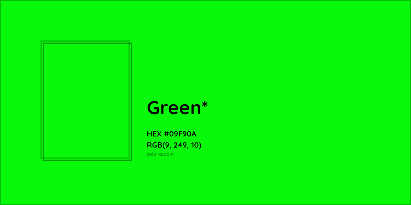 HEX #09F90A Color Name, Color Code, Palettes, Similar Paints, Images