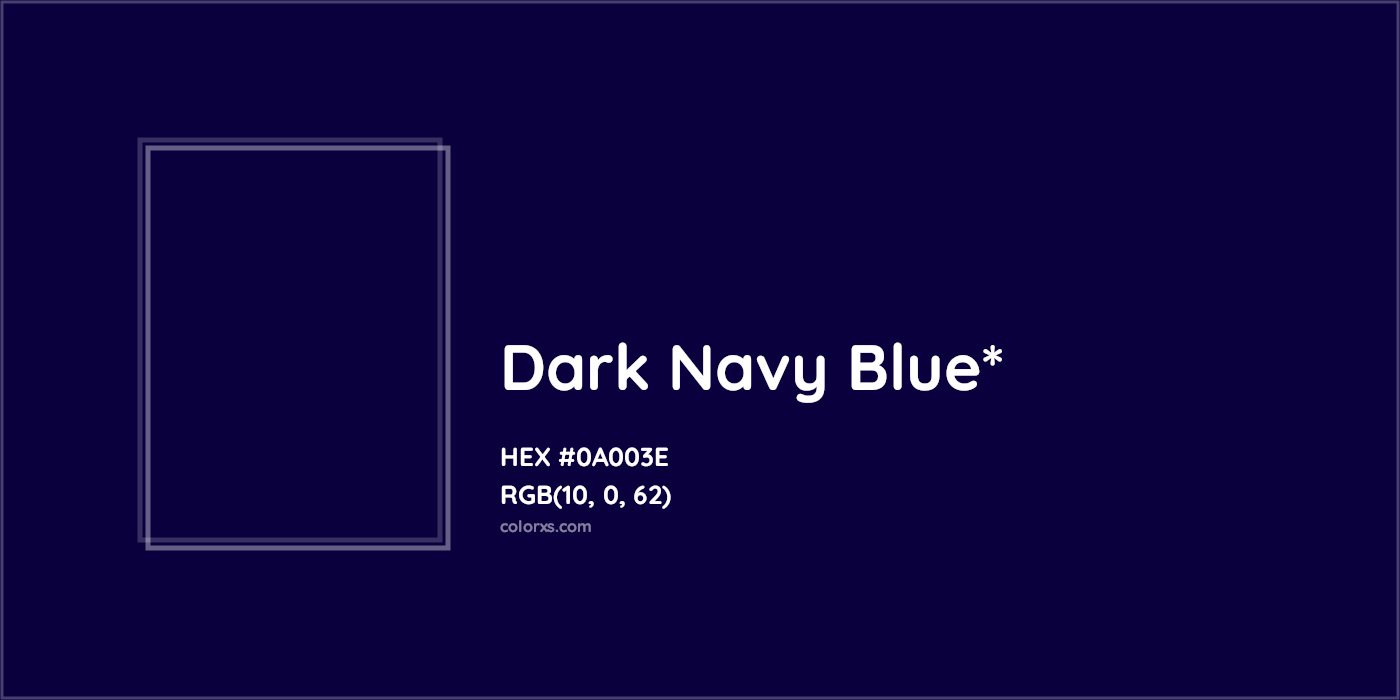 HEX #0A003E Color Name, Color Code, Palettes, Similar Paints, Images