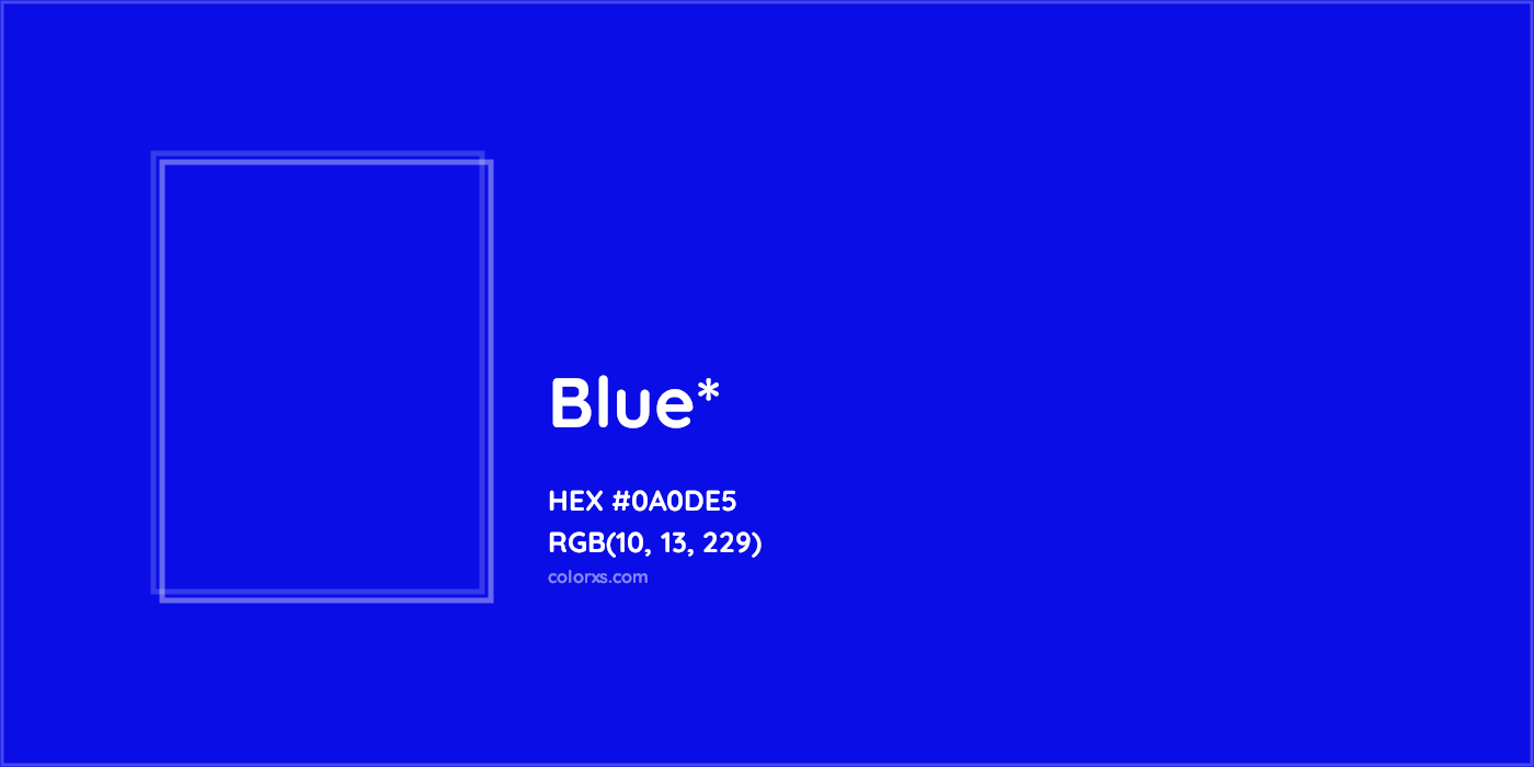 HEX #0A0DE5 Color Name, Color Code, Palettes, Similar Paints, Images