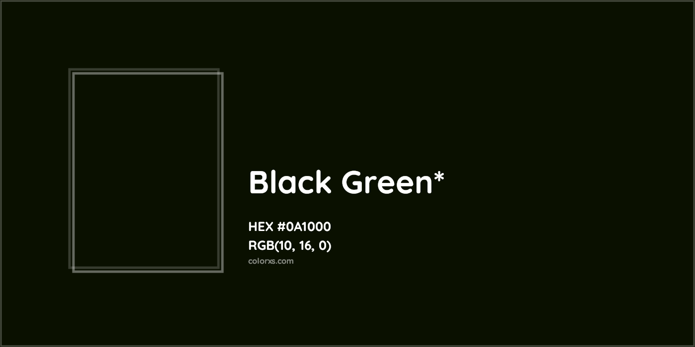HEX #0A1000 Color Name, Color Code, Palettes, Similar Paints, Images