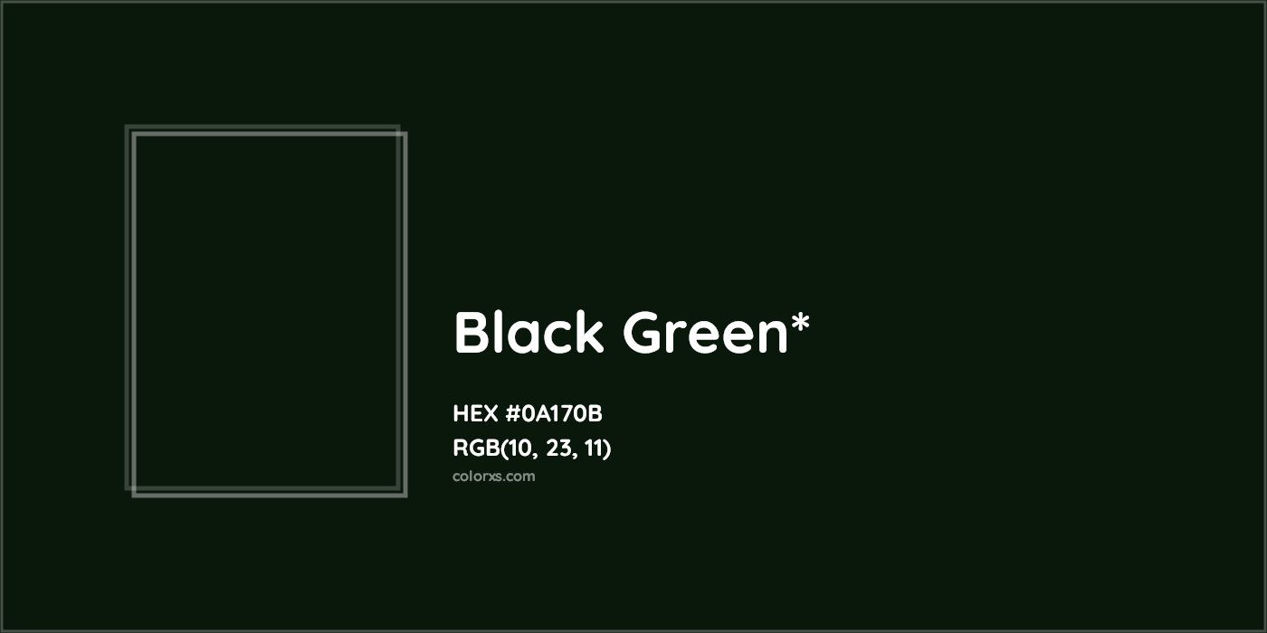 HEX #0A170B Color Name, Color Code, Palettes, Similar Paints, Images