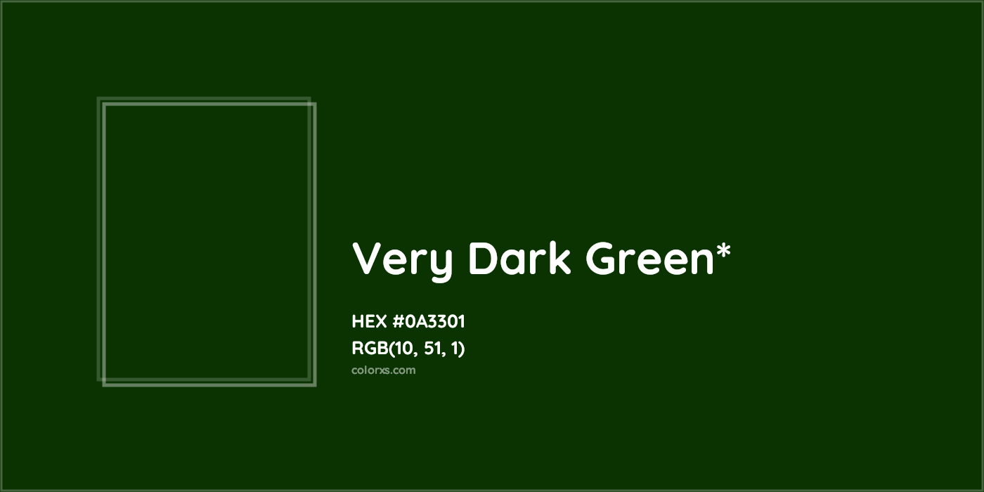 HEX #0A3301 Color Name, Color Code, Palettes, Similar Paints, Images