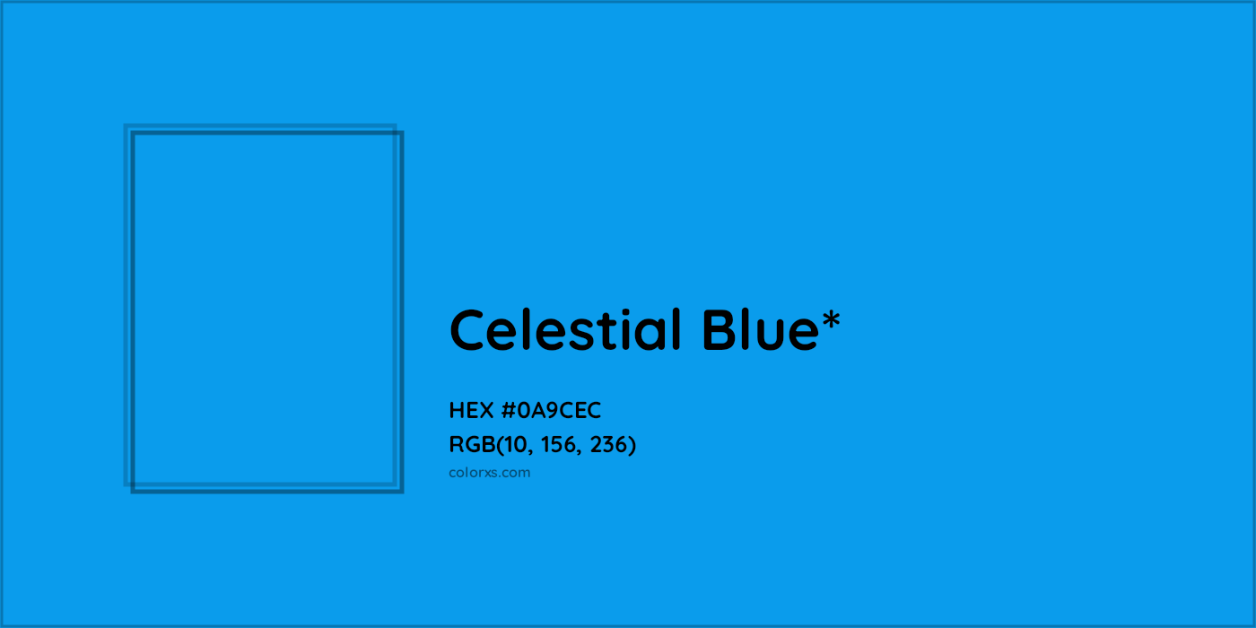 HEX #0A9CEC Color Name, Color Code, Palettes, Similar Paints, Images
