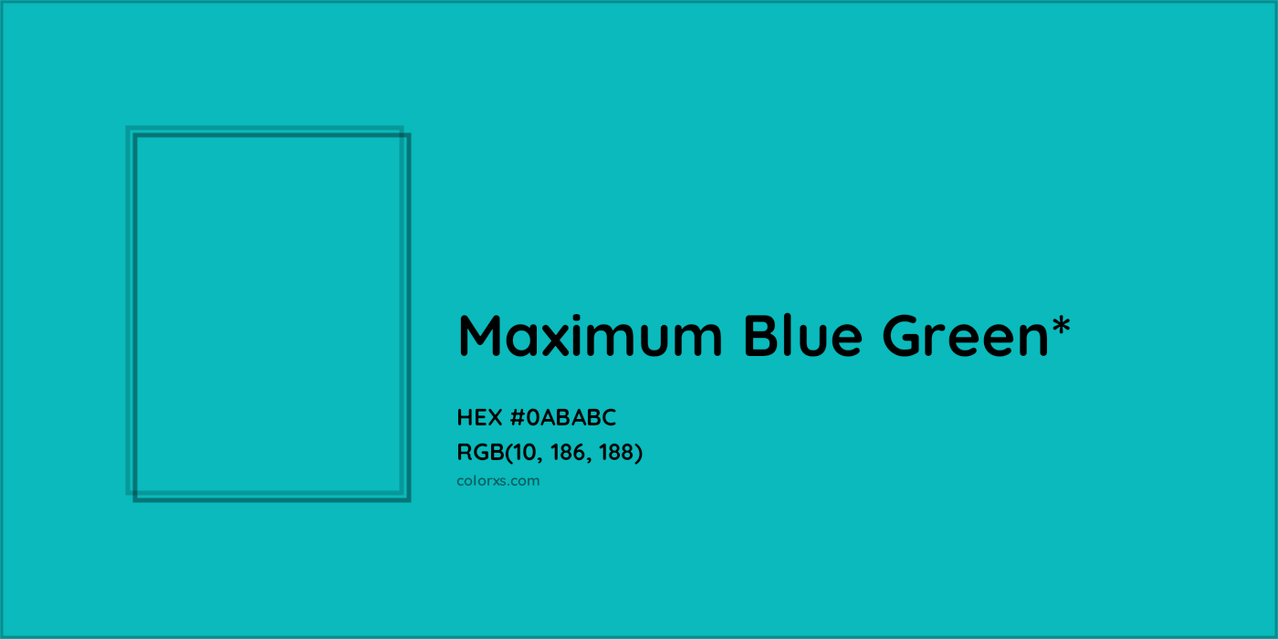 HEX #0ABABC Color Name, Color Code, Palettes, Similar Paints, Images
