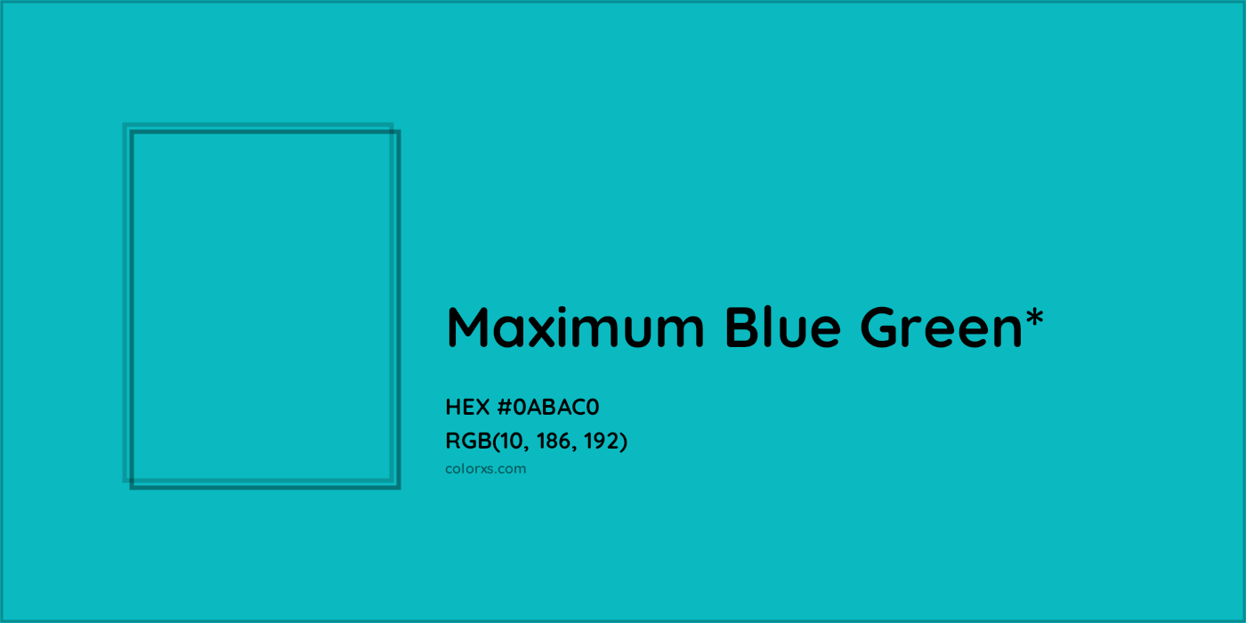HEX #0ABAC0 Color Name, Color Code, Palettes, Similar Paints, Images