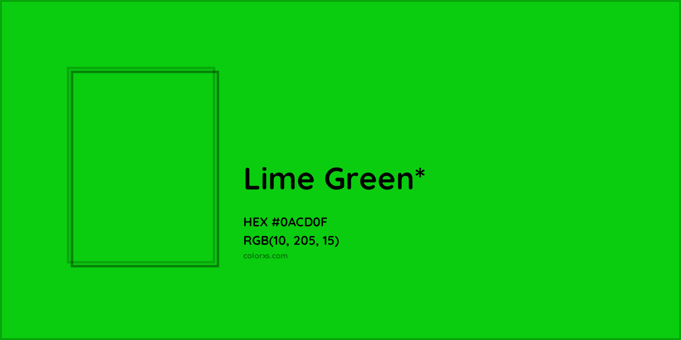 HEX #0ACD0F Color Name, Color Code, Palettes, Similar Paints, Images