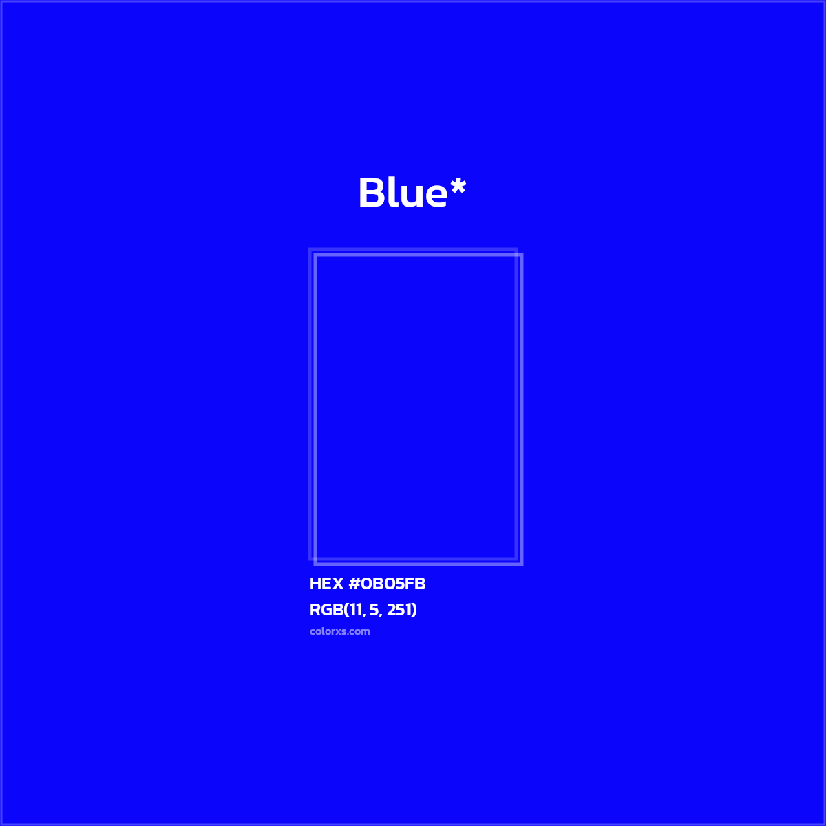 HEX #0B05FB Color Name, Color Code, Palettes, Similar Paints, Images
