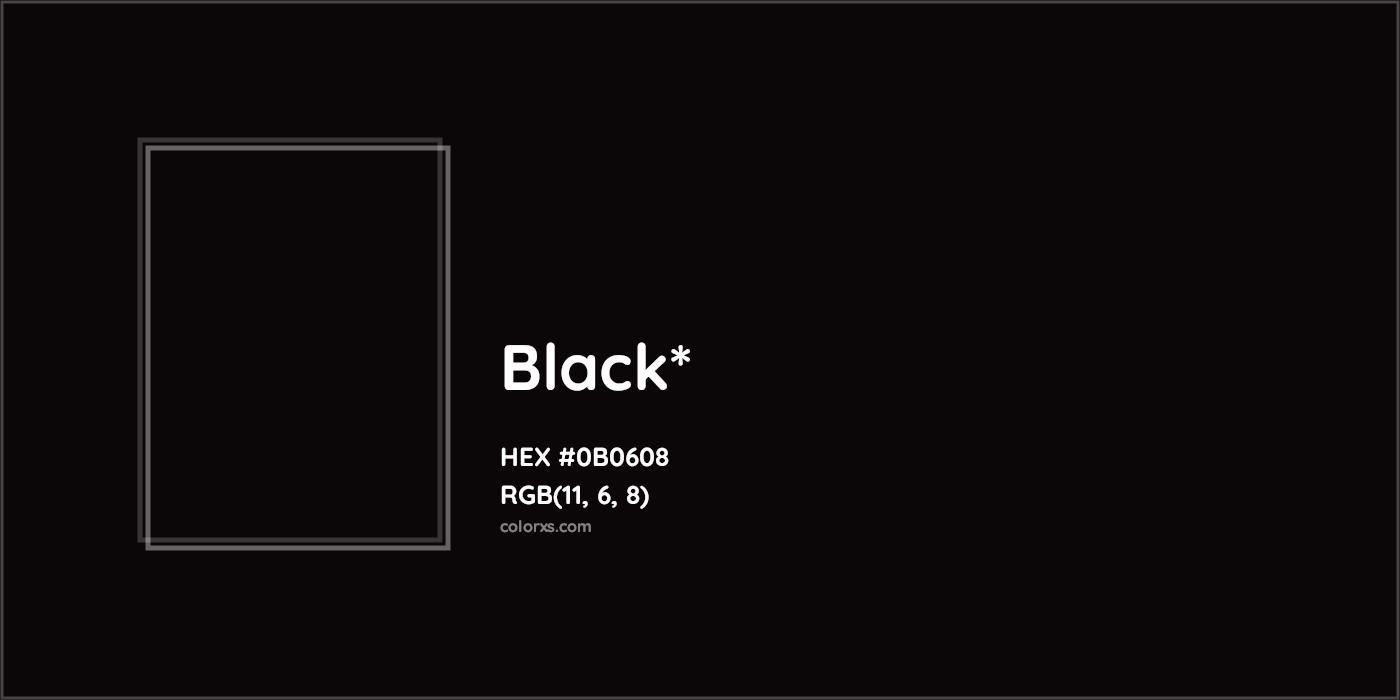 HEX #0B0608 Color Name, Color Code, Palettes, Similar Paints, Images