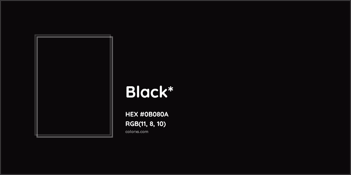 HEX #0B080A Color Name, Color Code, Palettes, Similar Paints, Images
