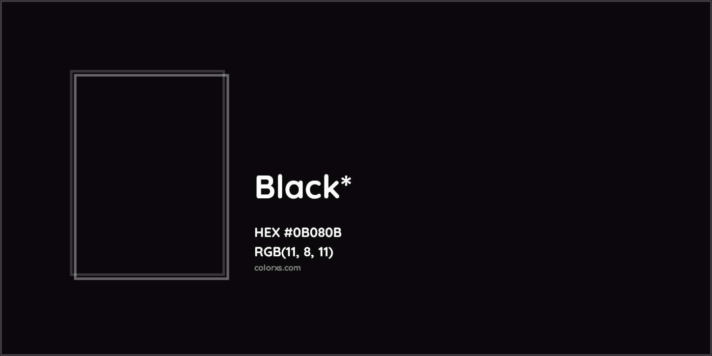 HEX #0B080B Color Name, Color Code, Palettes, Similar Paints, Images