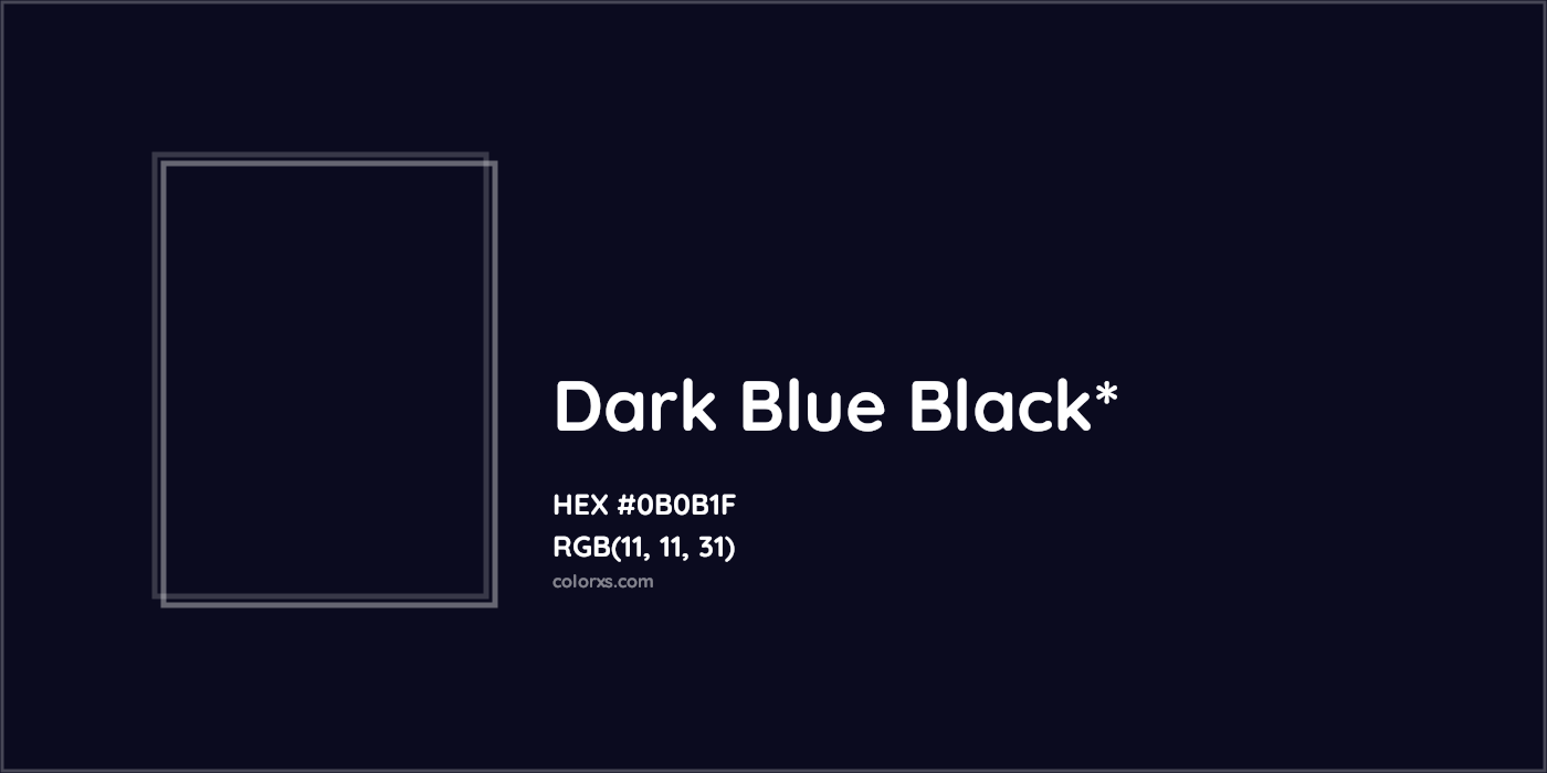 HEX #0B0B1F Color Name, Color Code, Palettes, Similar Paints, Images
