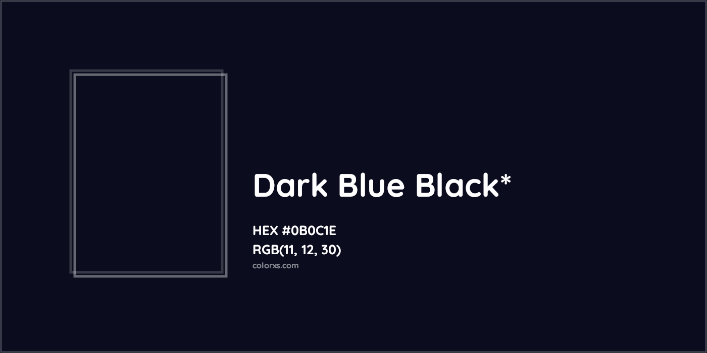 HEX #0B0C1E Color Name, Color Code, Palettes, Similar Paints, Images