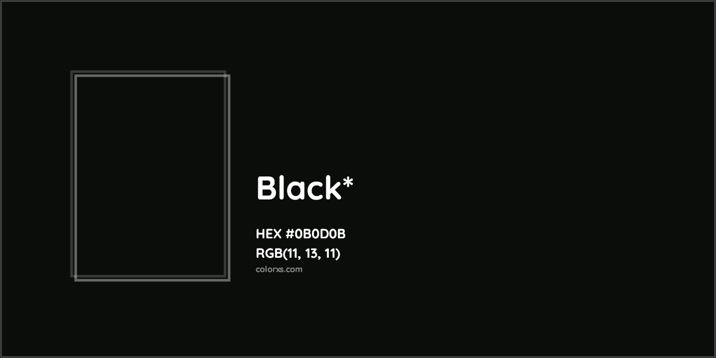 HEX #0B0D0B Color Name, Color Code, Palettes, Similar Paints, Images