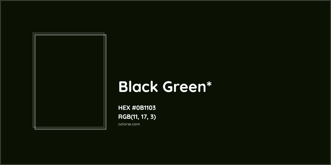 HEX #0B1103 Color Name, Color Code, Palettes, Similar Paints, Images