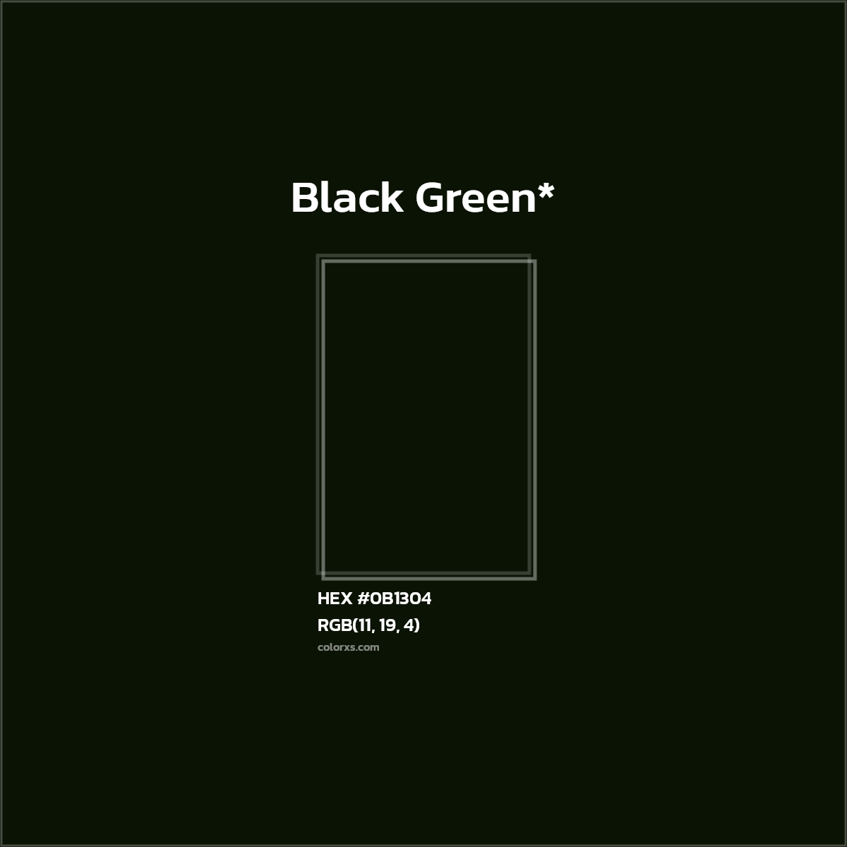 HEX #0B1304 Color Name, Color Code, Palettes, Similar Paints, Images