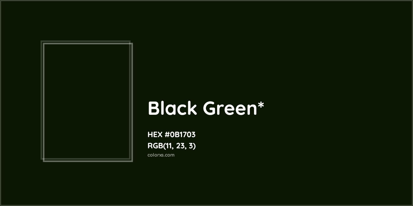 HEX #0B1703 Color Name, Color Code, Palettes, Similar Paints, Images