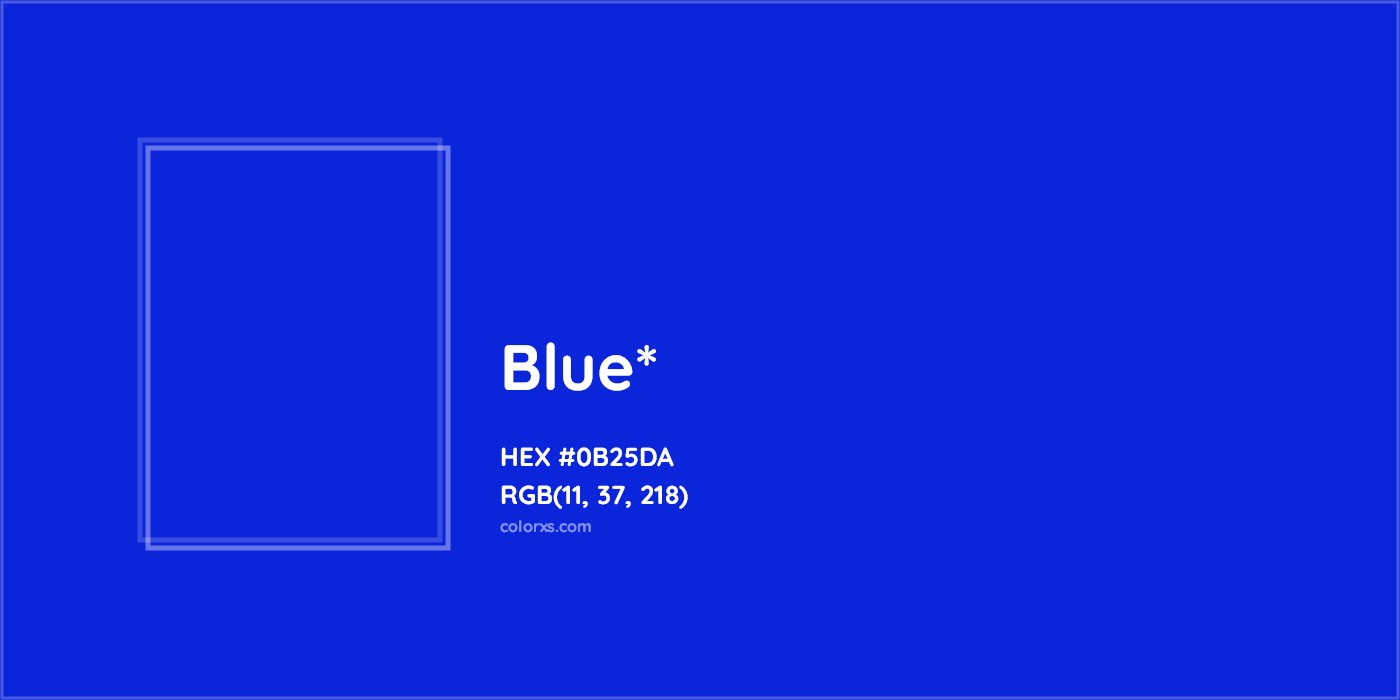 HEX #0B25DA Color Name, Color Code, Palettes, Similar Paints, Images