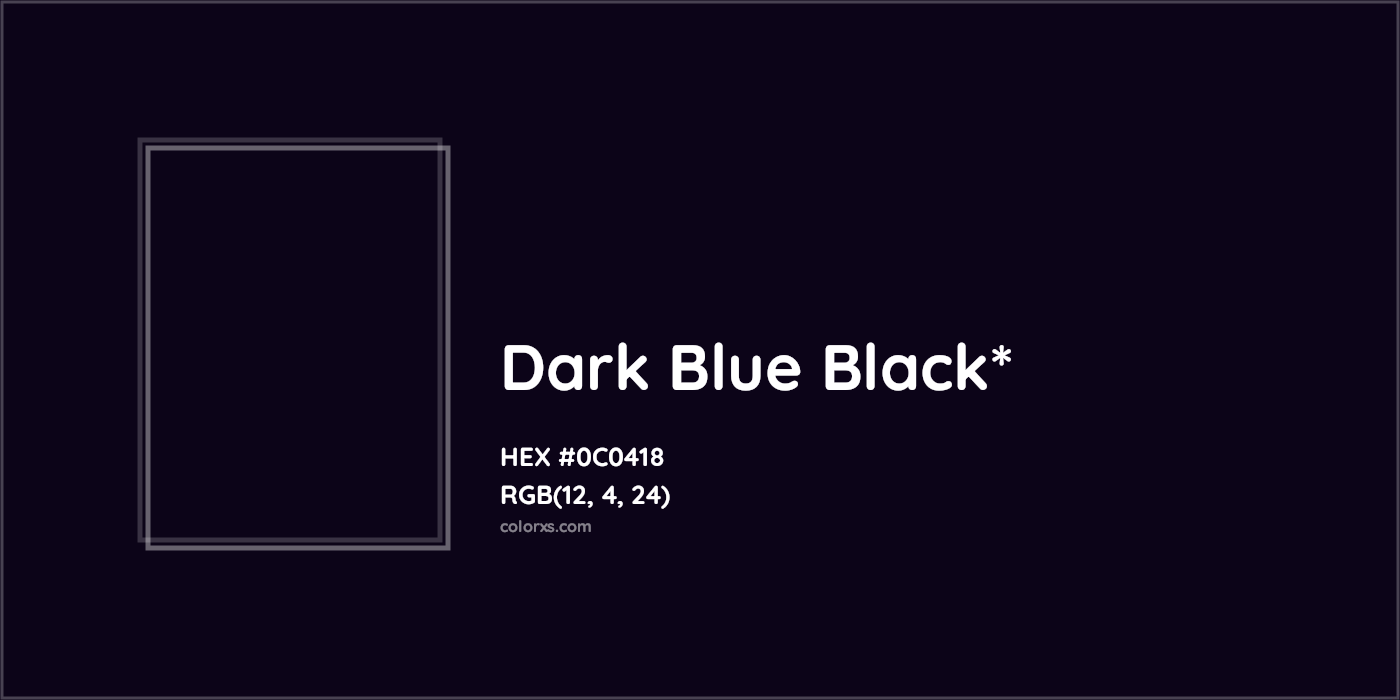 HEX #0C0418 Color Name, Color Code, Palettes, Similar Paints, Images