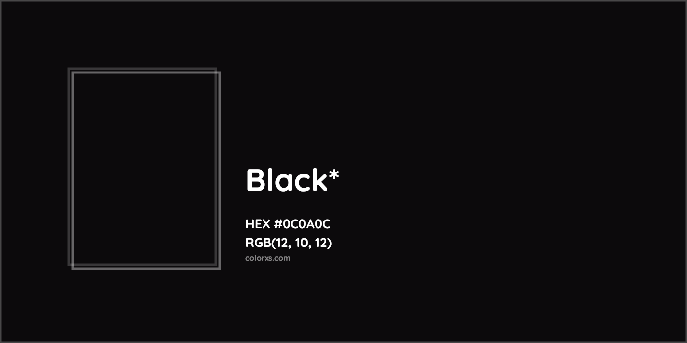HEX #0C0A0C Color Name, Color Code, Palettes, Similar Paints, Images