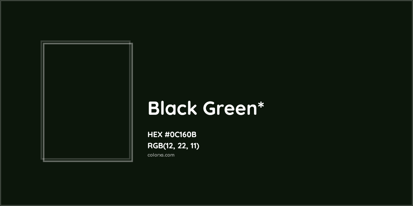 HEX #0C160B Color Name, Color Code, Palettes, Similar Paints, Images