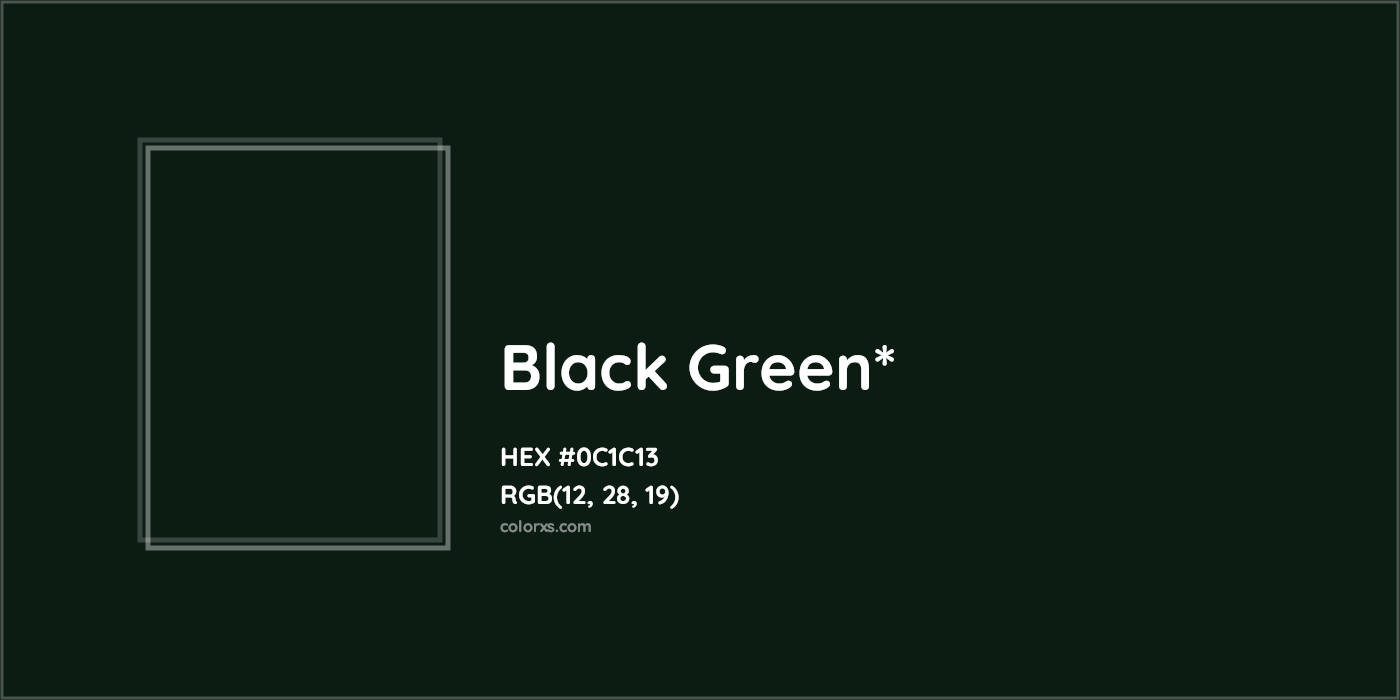 HEX #0C1C13 Color Name, Color Code, Palettes, Similar Paints, Images