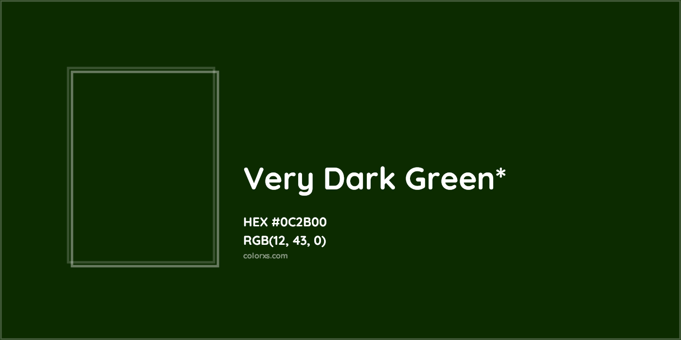 HEX #0C2B00 Color Name, Color Code, Palettes, Similar Paints, Images